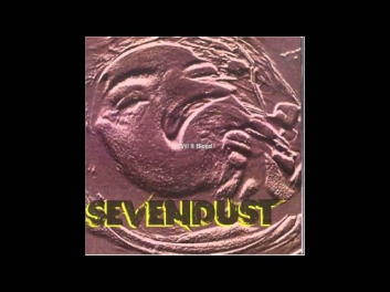 Sevendust - Will It Bleed (Studio Version in 1080p HD)