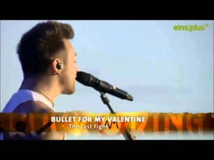 The Last Fight - Bullet For My Valentine -Rock Am Ring 2013 HD + acustic