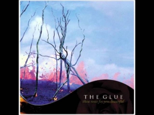 The Glue - Heartbreaker