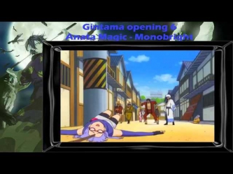 Gintama opening 6 (Anata Magic - Monobright)