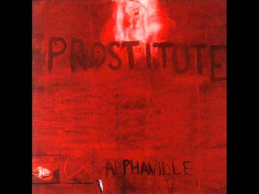 Alphaville - Prostitute (Full Album)