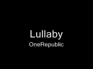 Lullaby - OneRepublic