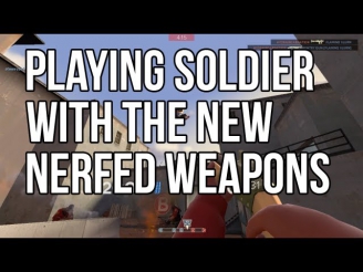 TF2 Live Comm - Playing Soldier w/ The New Nerfed Weapons