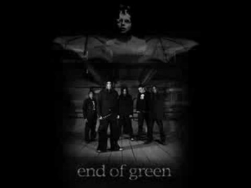 End of Green - Bury me down (the end)