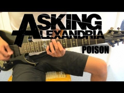 Asking Alexandria - Poison ( Guitar Cover )