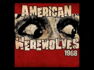American Werewolves - 1968 Album (2005)
