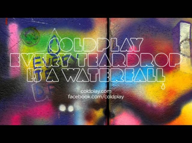 Coldplay - Every Teardrop Is A Waterfall (Official)