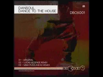 Dansoul - Dance to the house (Discobox Records)