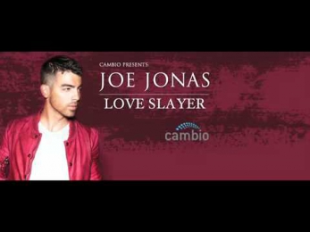 Joe Jonas ft Tori Kelly// Love Slayer Remix