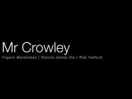 Mr Crowley - Yngwie Malmsteen | Dio | Rob Halfrod