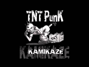 TNT PunK - Kamikaze - 03 - Vie de Star