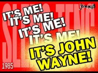 John Wayne - Call The Police