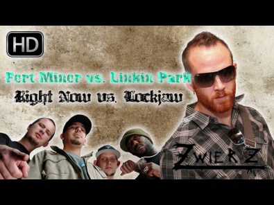 Fort Minor vs. Linkin Park - Right Now vs. Lockjaw (mixed by zwieR.Z.)