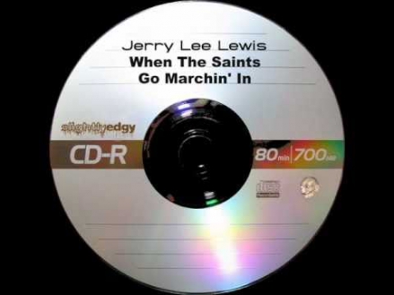 Jerry Lee Lewis - When The Saints Go Marchin' In