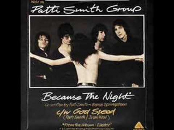 Because the Night - Patti Smith Group (1978 top 20 hit)