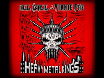 ILL Bill & Vinnie Paz (Heavy Metal Kings) - Keeper Of The Seven Keys! new !
