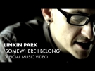 Linkin Park - Somewhere I Belong (Official Music Video)