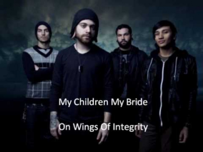 My Children My Bride - On Wings Of Integrity Lyrics